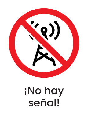 ¡No hay señal!