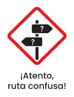 ¡Atento, ruta confusa!